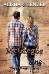 McGregor Sins - The McGregor Legacy, #1