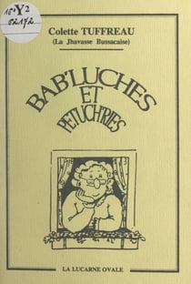 Bab'luches et petuch'ries - Histoires en patois de Saintonge