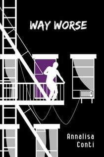 Way Worse - Superhero Stories: The W Series, #8