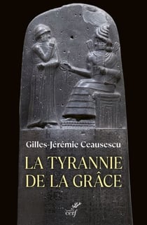 La tyrannie de la grâce