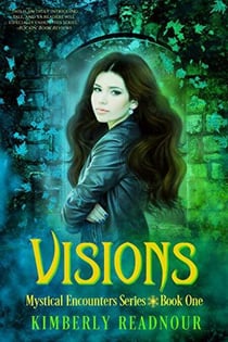 Visions - The Mystical Encounters Series, #1