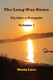 The Long Way Home - Fly Like a Penguin, #1