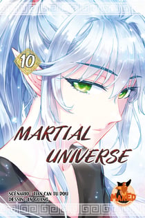 Martial Universe T10 - Martial Universe, T10