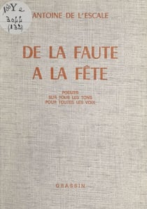 De la faute à la fête - Poèmes sur tous les tons, pour toutes les voix