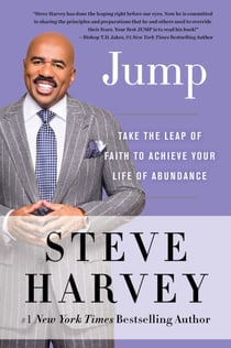 Jump - Take the Leap of Faith to Achieve Your Life of Abundance