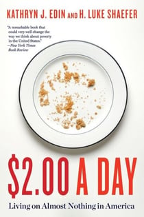$2.00 A Day - Living on Almost Nothing in America