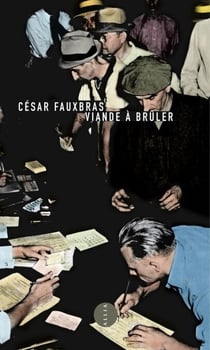 Viande à brûler - Journal d'un chômeur