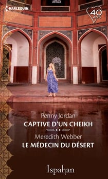 Captive du cheikh - Le médecin du désert