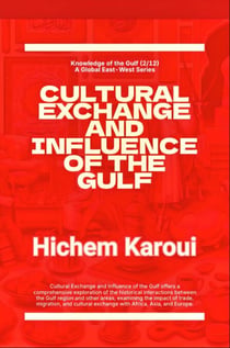 Cultural Exchange And Influence of The Gulf - Knowledge of the Gulf, #2