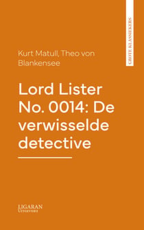 Lord Lister No. 0014: De verwisselde detective