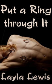 Put a Ring through It (a piercing BDSM erotica) - Needled, #1
