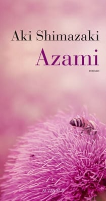 Azami - L'ombre du chardon