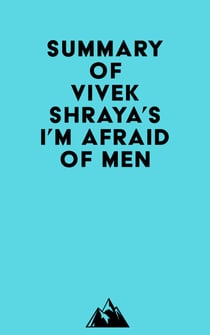 Summary of Vivek Shraya's I'm Afraid of Men