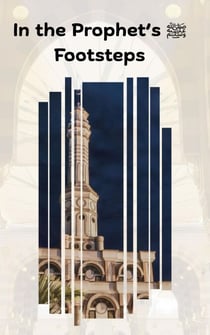 In the Prophet’s ? Footsteps
