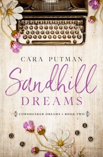 Sandhill Dreams - Cornhusker Dreams, #2