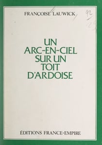 Un arc-en-ciel sur un toit d'ardoise