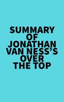 Summary of Jonathan Van Ness's Over the Top