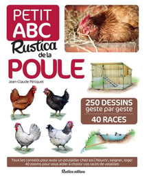 Petit ABC Rustica de la poule - 250 dessins geste par geste, 40 races