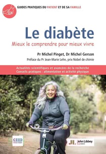 Le diabète - Mieux le comprendre pour mieux vivre