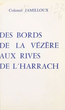 Des bords de la Vézère aux rives de l'Harrach