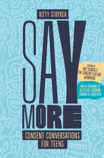 Say More - Consent Conversations for Teens