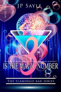 3 is the Magic Number - Flamingo Bar, #1