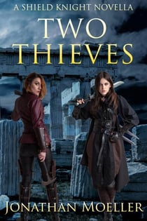 Shield Knight: Two Thieves - Shield Knight, #10