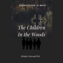 The Children In the Woods - DeeDee Olsen, Ghost Girl, #2