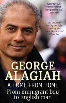 A Home From Home - From Immigrant Boy to English Man
