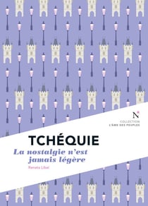 Tchéquie - La nostalgie n'est jamais légère