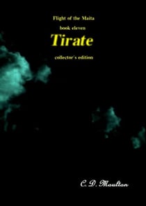 Tirate - Flight of the Maita, #11
