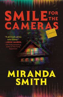Smile for the Cameras - A Novel