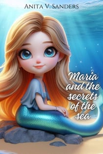 María and the Secrets of the Sea - Fantasías infantiles