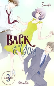 Back to you - Chapitre 3