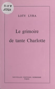 Le grimoire de tante Charlotte