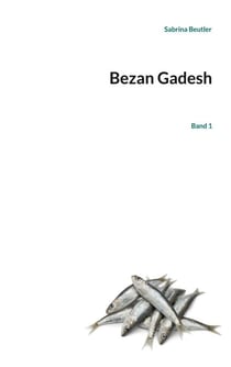 Bezan Gadesh - Band 1