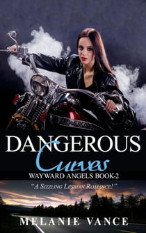 Dangerous Curves - Wayward Angels, #2