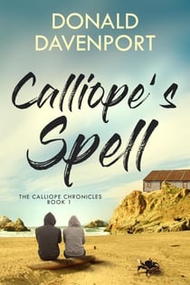 Calliope's Spell - The Calliope Chronicles, #1