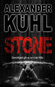 Stone - Gerechtigkeit gibt es nur in der Hölle