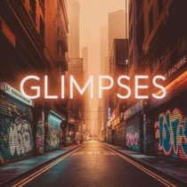 Glimpses
