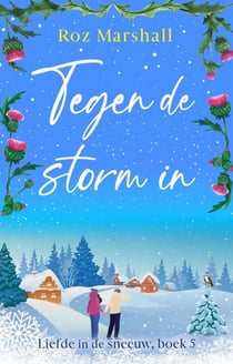 Tegen de storm in - Liefde in de sneeuw, #5