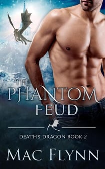 The Phantom Feud (Death's Dragon Book 2) - Death's Dragon, #2