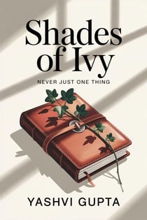 Shades of Ivy - The Ivy Chronicles, #2