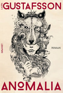 Anomalia - roman traduit du finnois par Claire Saint-Germain