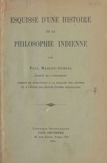 Esquisse d'une histoire de la philosophie indienne