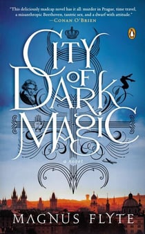 City of Dark Magic - A Novel