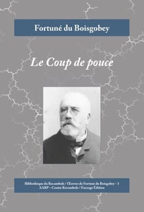Le Coup de pouce - Un roman policier inspiré du conflit entre la France et la Prusse