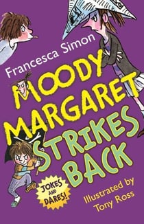 Moody Margaret Strikes Back - Jokes and Dares!