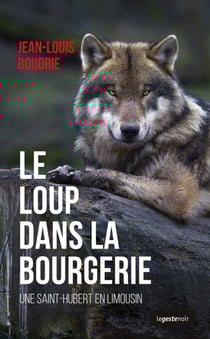 Le loup dans la bourgerie