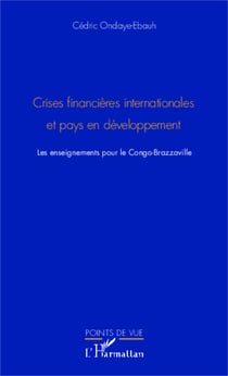Crises financières internationale et pays en développement - Les enseignements pour le Congo-Brazzaville